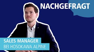 Sales Manager bei Hosokawa Alpine Mitarbeiterinterview [upl. by Diarmuid95]