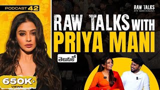 South vs Bollywood IndustryRawTalks FtPriyamani Reality ShowsPaparazziTelugu FilmPodcast Ep42 [upl. by Stillman718]