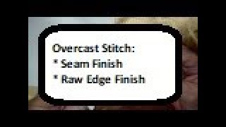 How to Do the Overcast Stitch to Finish the Raw Edge on Fabric [upl. by Belita491]