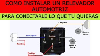 COMO INSTALAR UN RELAY PARA CONECTARLE LO QUE TU QUIERAS [upl. by Einad]