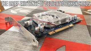 What Happened To Dedicated PhysX Cards [upl. by Sokil983]