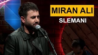 Miran Ali  Slemani Kurdmax Acoustic [upl. by Sayette]