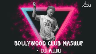 BOLLYWOOD CLUB PARTY REMIX  DJ AJJU [upl. by Rema888]