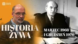 Rządy Gomułki i przełomowe kryzysy naszej historii  HISTORIA ŻYWA [upl. by Navarro]