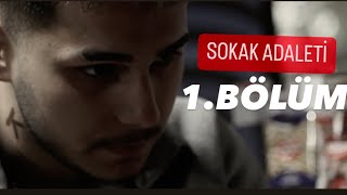 SOKAK ADALETİ 1BÖLÜM İNTERNET DİZİSİ  Gazapizm35 [upl. by Eleanor]