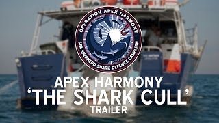 Operation Apex Harmony Sea Shepherds Operation Apex Harmony The Shark Cull Trailer [upl. by Behnken817]