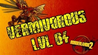 Borderlands 2 Vermivorous the Invincible LvL 64 [upl. by Colbye]