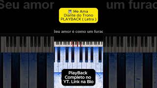 🎹 Me Ama  Diante do Trono  Teclado  PLAYBACK  playback musica gospel [upl. by Ennylyak]