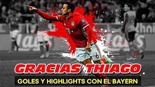 THIAGO ALCÁNTARA 🌟 GOLES y HIGHLIGHTS con el BAYERN MUNICH [upl. by Egnalos]