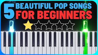 Top 5 Most Beautiful Pop songs any Beginners can learn  Easy Piano Tutorial with Sheet Music [upl. by Raffin678]