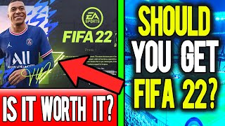 SHOULD YOU BUY FIFA 22 Is It Worth YOUR Money🤑💰  Everything You Need To Know [upl. by Ahseram]