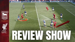 Indepth goal analysis amp big chance creation  Ipswich 02 Liverpool  Review Show [upl. by Dagny442]