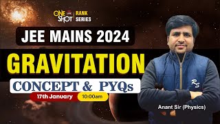 JEE Main 2024  Gravitation Concepts amp PYQs  Best IIT Coaching In Kanpur [upl. by Yelnikcm823]