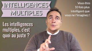 Les intelligences multiples cest quoi au juste [upl. by Enttirb]