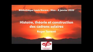 Histoire théorie et construction de cadrans solaires  Conférence de Roger Torrenti [upl. by Haiacim]