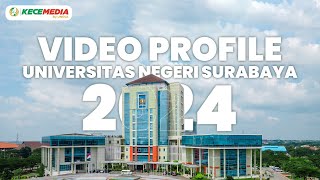 UNIVERSITAS NEGERI SURABAYA VIDEO PROFILE 2024 [upl. by Corsetti]