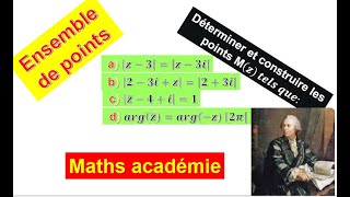 TD Nombres complexes ensemble de points modules distance argument représentation graphique [upl. by Eruza934]