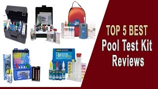 Top 5 Best Pool Test Kit Reviews  Best Pool Testing Kits 2023 [upl. by Willie]