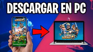 CÓMO DESCARGAR CLASH ROYALE PARA PC 2024✅  TUTORIAL [upl. by Harraf]