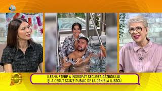 Follow us  Ileana Sterp a ingropat securea razboiului Sia cerut scuze public de la Daniela [upl. by Eigram]