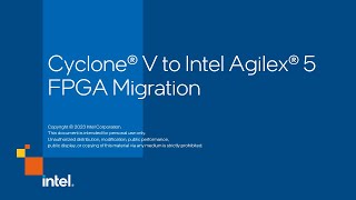 Cyclone® V to Intel Agilex® 5 FPGA Migration [upl. by Vahe]