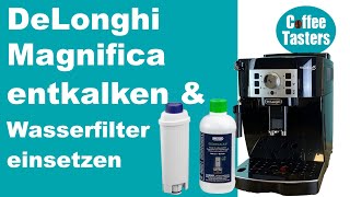 DeLonghi Magnifica S Entkalken SO gehts  auch für Magnifica Evo amp Start [upl. by Wahs]