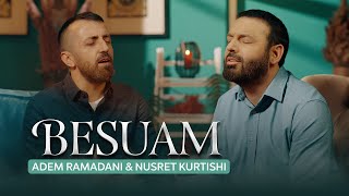 BESUAM  Adem Ramadani amp Nusret Kurtishi Official video [upl. by Arodoeht]