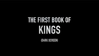 THE FIRST BOOK OF KINGS DARK SCREEN [upl. by Nosidda846]