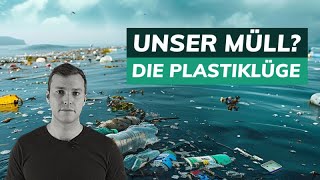 Unser Müll Die Plastiklüge  Klimawissen  kurz amp bündig [upl. by Ised]