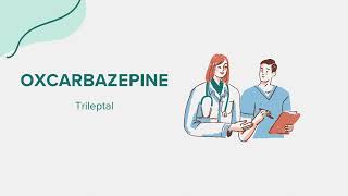 Oxcarbazepine Trileptal  Drug Rx Information [upl. by Bren863]