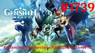 Genshin Impact Walkthrough Part 1739  Enhancing Lumenstone Adjuvant to Level 10 No Commentary [upl. by Lanos]