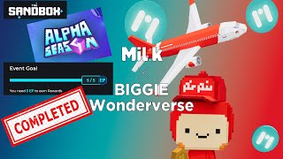 TheSandbox Alpha Season 4 All Quests completa  55 MiLk X BIGGIE Wonderverse  ganhe para jogar [upl. by Oicnevuj990]