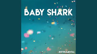 Baby Shark Instrumental [upl. by Riane978]