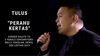 Tulus  Perahu Kertas Konser Salute Erwin Gutawa to 3 Female Songwriters [upl. by Carolee]