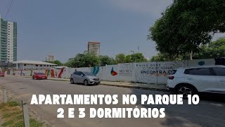 Apartamentos no Parque 10  Condomínio Neo Vila Adrianopolis [upl. by Izawa]