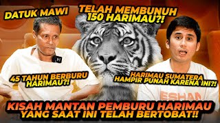 PEMBURU HARIMAU SUMATERA SELAMA 45 TAHUN  RATUSAN HARIMAU LENYAP  INI ALASAN BAPAK INI BERBURU [upl. by Tench]