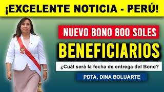 ¡Buenas Noticias Nuevo Bono De S800 Soles Quienes Serán Beneficiarios ¿Existe link de consulta [upl. by Spalla]