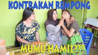 MUMU HAMIL  KONTRAKAN REMPONG EPISODE 131 [upl. by Eilloh]