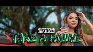 KERIDA  TAKE AH WHINE PROD BY SUNNYR [upl. by Welton]