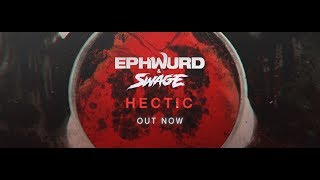 Ephwurd amp Swage  Hectic Lyric Video [upl. by Hiram]