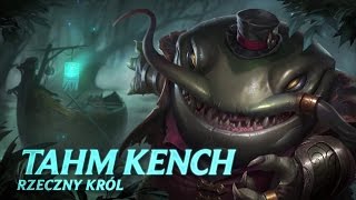 Prezentacja bohatera – Tahm Kench [upl. by Fontana]