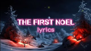 THE FIRST NOEL lyrics  The Most Beautiful Christmas Carol  hymn [upl. by Kiehl807]