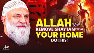 ALLAH Will Remove Shaytan From Your Home Do This  Ustadh Mohamad Baajour [upl. by Arfihs]