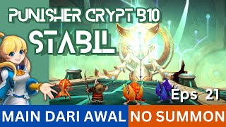 PUNISHER CRYPT B10 STABIL   MDA NO SUMMON EPS 21  Summoners War Indonesia [upl. by Nylasoj]