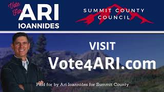 Ari Ioannides for Summit County Council Protecting Our Future [upl. by Procto59]