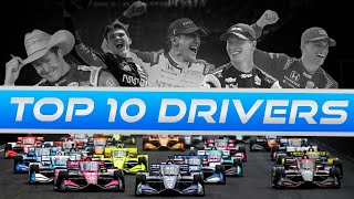 Top 10 INDYCAR Drivers so far in 2021 The IndyCar Podcast EP48 [upl. by Quickel247]