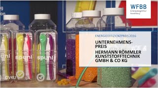 Energieeffizienzpreis 2016  Preisträger Hermann Römmler Kunststofftechnik GmbH amp Co KG [upl. by Bilek]