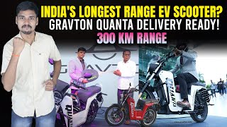 300 KM Electric Scooter  Gravton Quanta Delivery Update  EV Bro [upl. by Ethelyn]