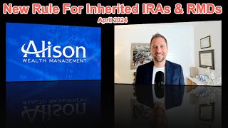 New RMD Rules on Inherited IRA RMDs  April 2024 SECURE Act Update [upl. by Vargas]