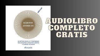 Hábitos Atómicos  Audiolibro  📖 de James Clear [upl. by Schaffel]